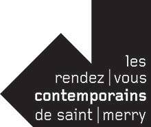 Les rendez-vous contemporains de Saint-Merry